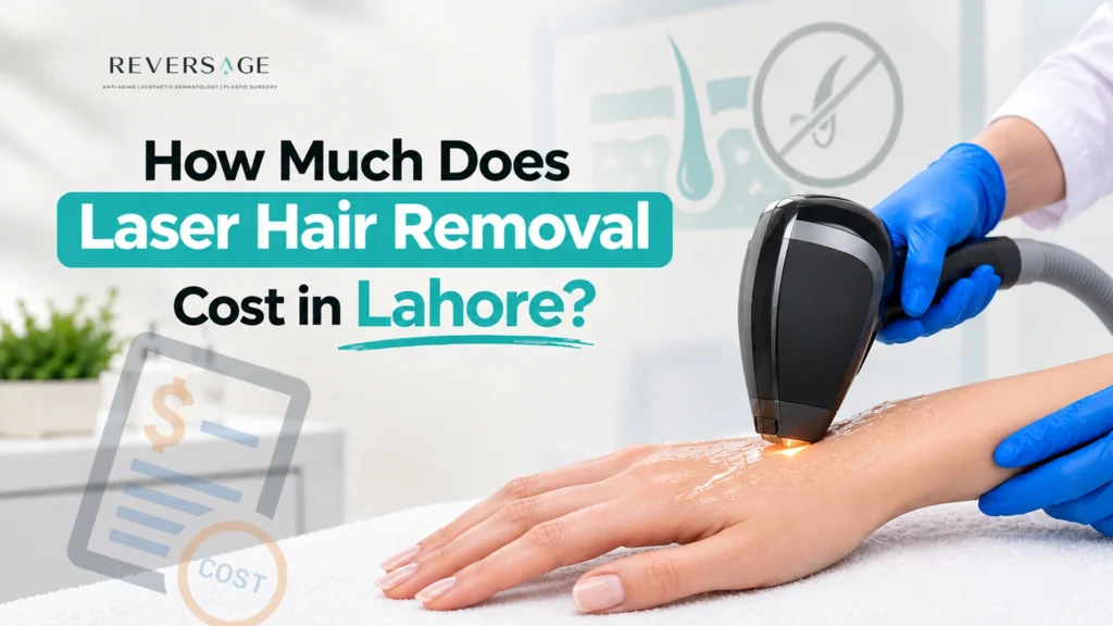 How-Much-Does-Laser-Hair-Removal-Cost-in-Lahore