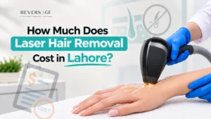 How-Much-Does-Laser-Hair-Removal-Cost-in-Lahore